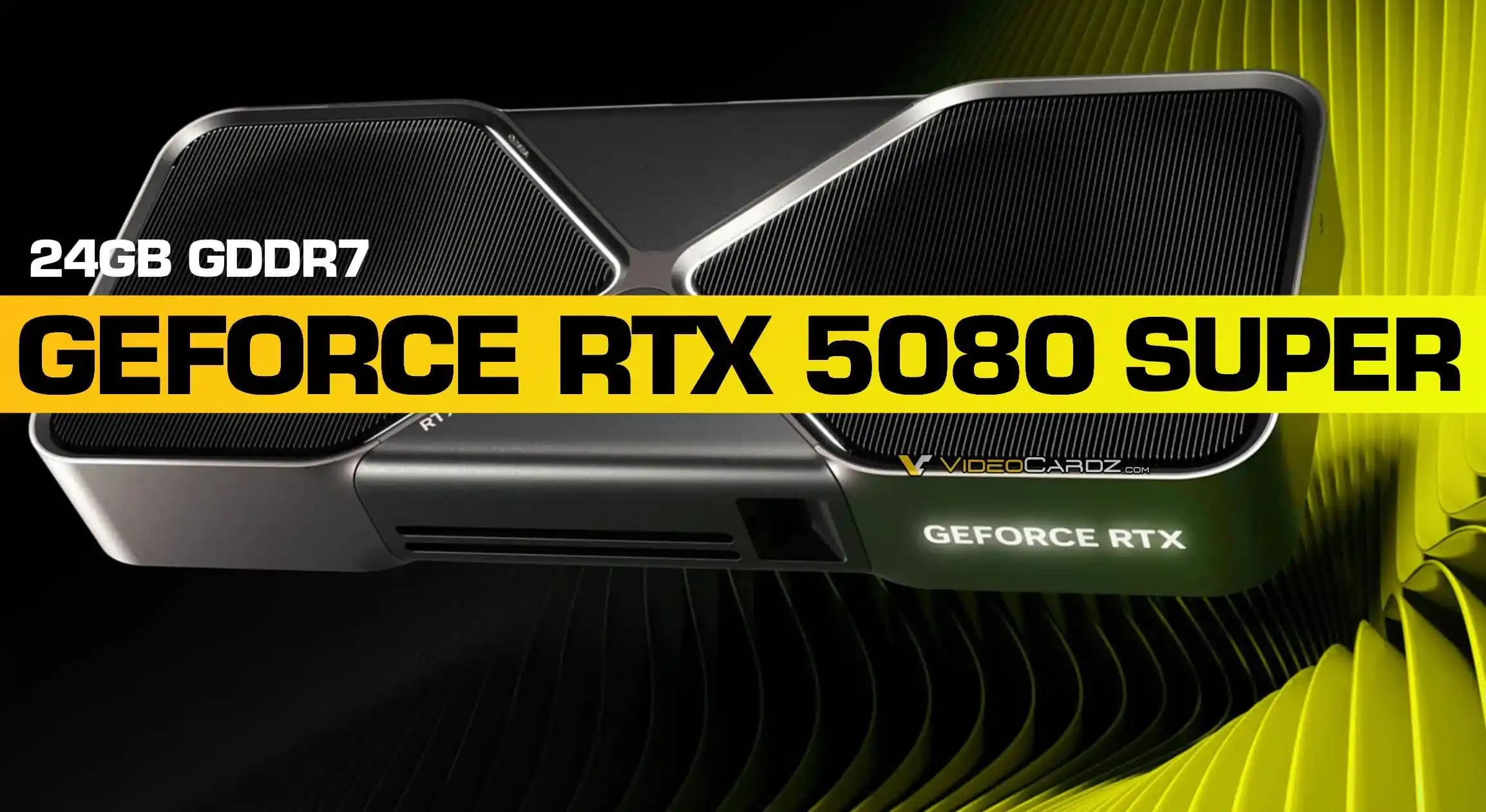 NVIDIA GeForce RTX 5080 SUPER: 24GB GDDR7 Bellek ve Performans Değerlendirmesi