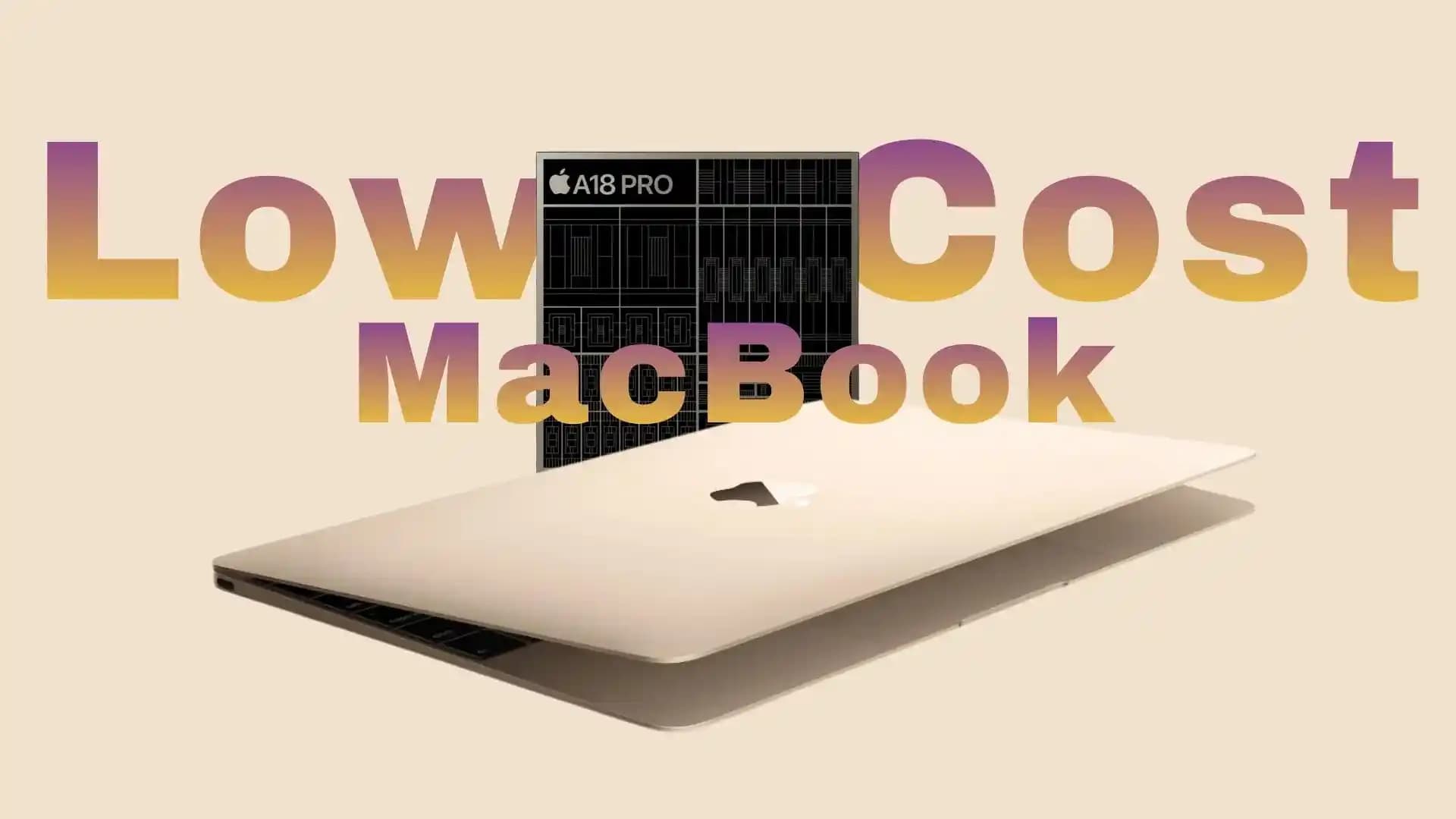 Apple'ın 2025 Düşük Maliyetli MacBook Modeli ve Mac Satışlarına Etkisi