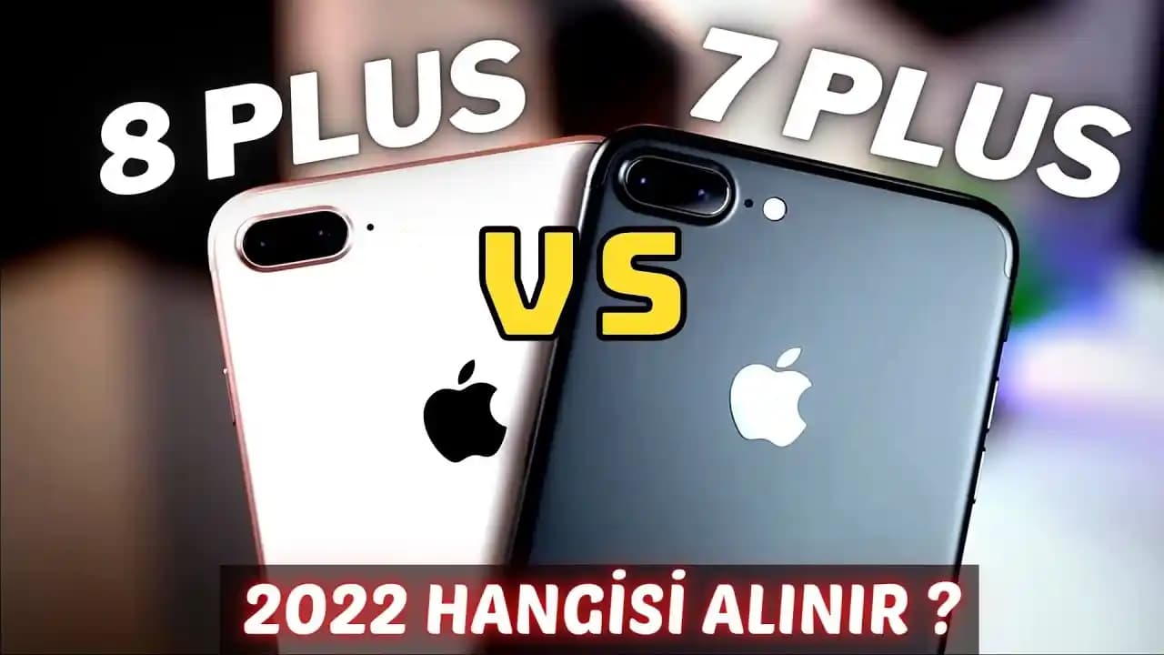 iPhone 7 Plus ile iPhone 8 Plus Karşılaştırması: Tasarım, Performans ve Kamera Özellikleri