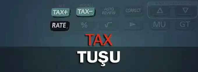 Elektronik Hesap Makinelerinde Tax Ayarlama İşlemleri ve Doğru Kullanım Rehberi