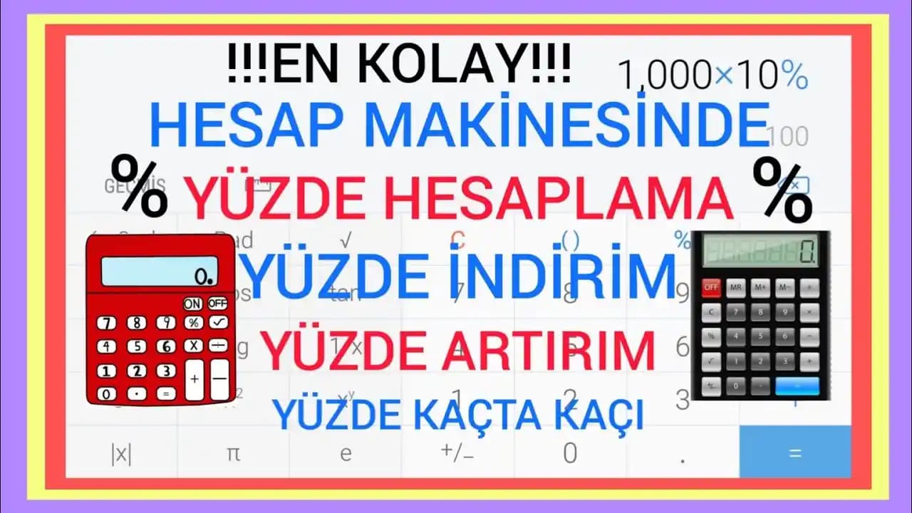 Elektronik Hesap Makinelerinde Yüzde Kullanımı ve Pratik Hesaplama Yöntemleri
