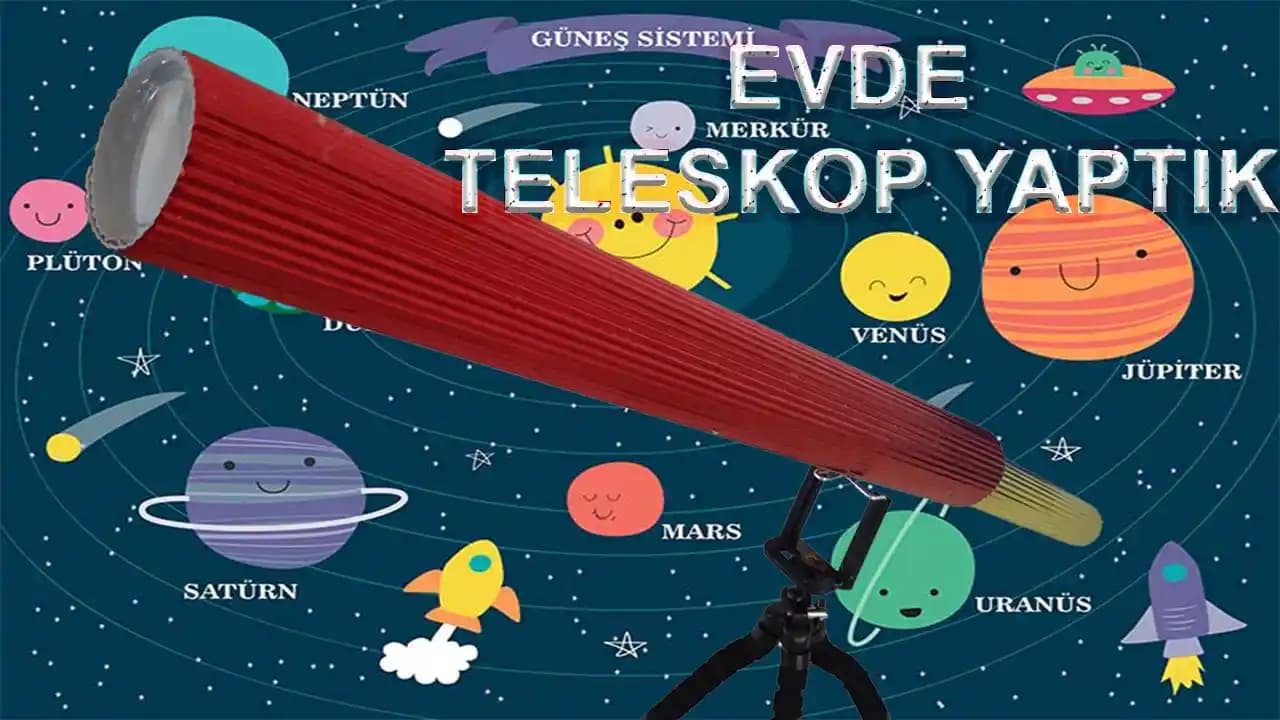 Evde Teleskop Yapımı İçin Kapsamlı Rehber ve Temel Bilgiler