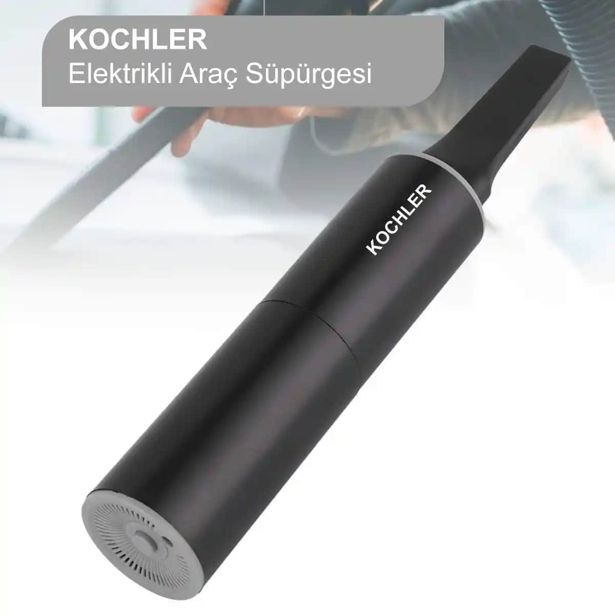 Kochler Araç Süpürgesi ile Elektronik Cihazlar İçin Yenilikçi Temizlik Çözümleri