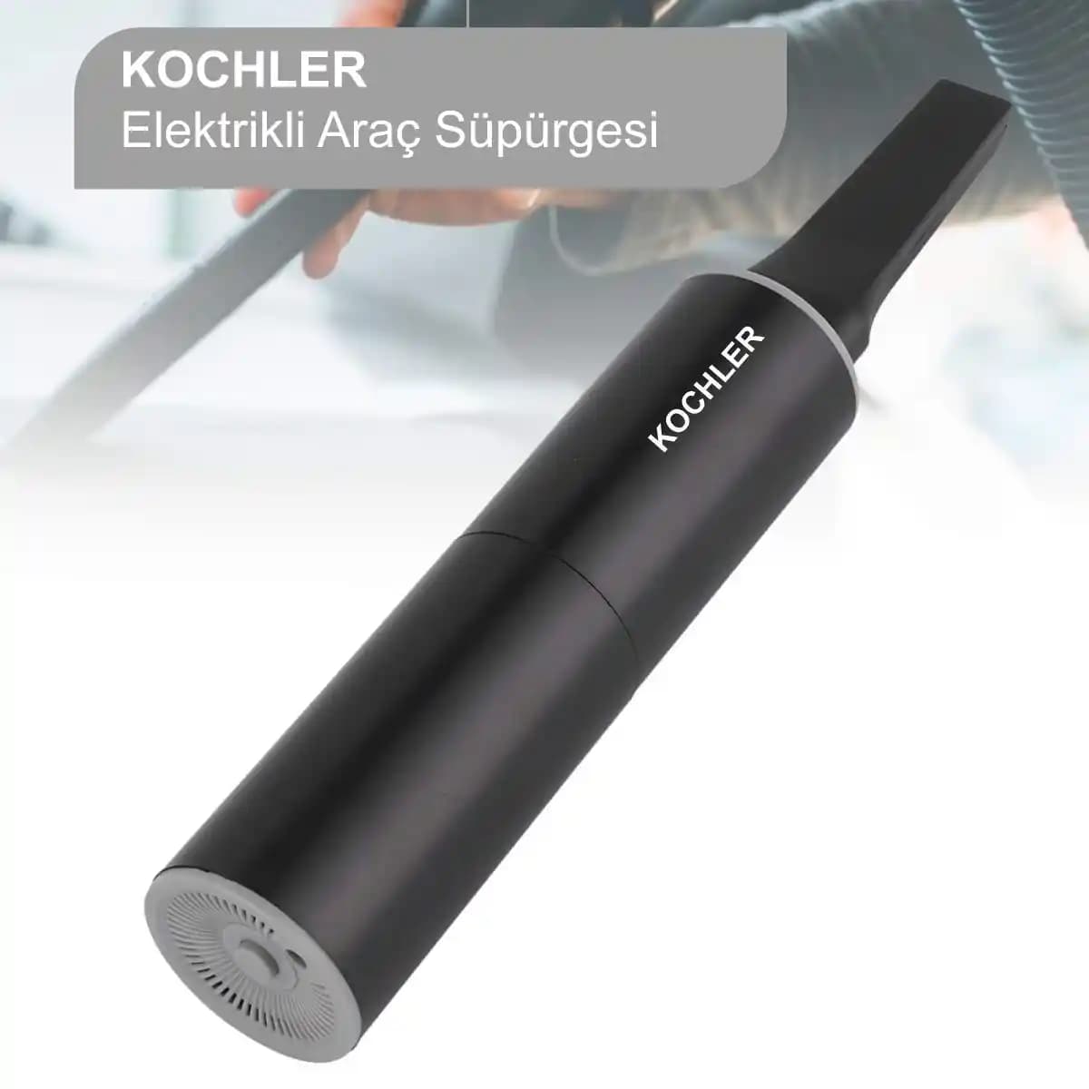 Kochler Araç Süpürgesi ile Elektronik Cihazlar İçin Yenilikçi Temizlik Çözümleri