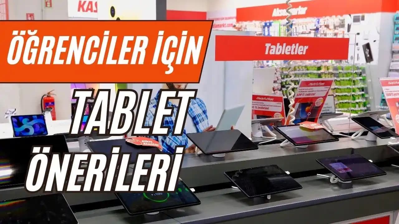 Okul ve Eğitim İçin En İyi Tablet Seçenekleri ve Özellikleri 2023