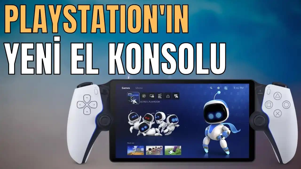 PlayStation El Konsolu: Taşınabilir Oyun Deneyiminde Yeni Nesil Teknolojiler