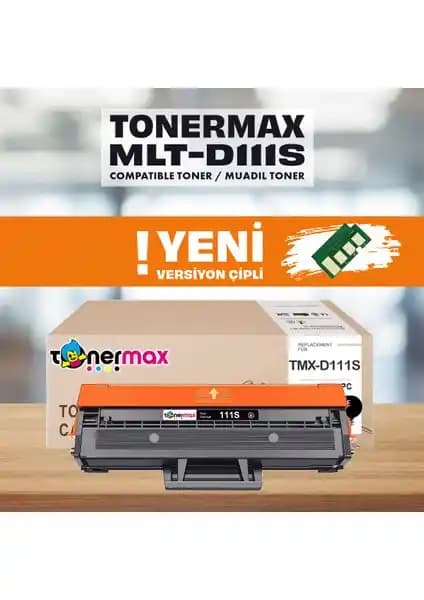 Toner Max Samsung MLT-D111S: Yüksek Performanslı ve Ekonomik Muadil Toner Kartuşu