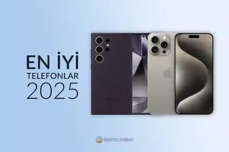 2025 Yılında En İyi Akıllı Telefon Seçimi: Teknoloji ve Modeller Rehberi