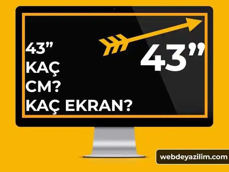 43 İnç Ekran Boyutu Nedir ve Akıllı Cihazlarda Önemi Nasıldır?