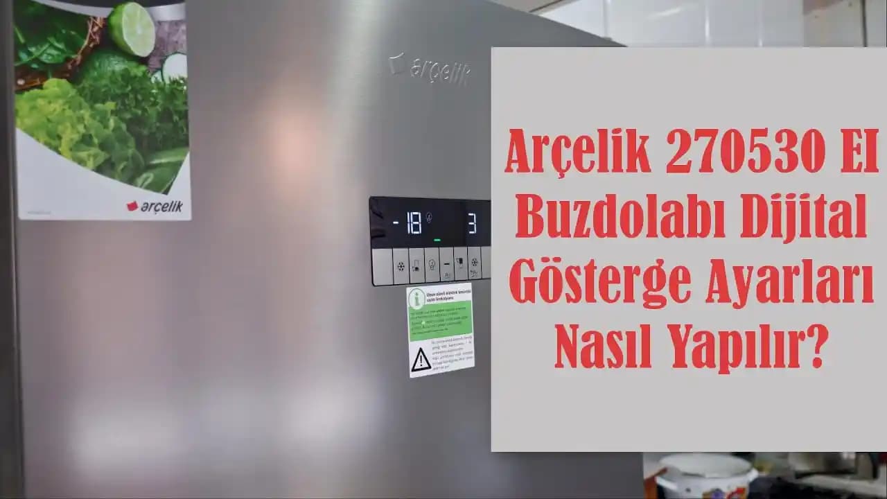 Arçelik Buzdolabı Ayarları: Doğru Sıcaklık ve Enerji Verimliliği İçin Rehber