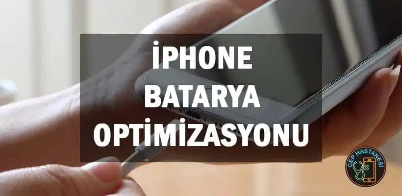 Batarya Optimizasyonu Nasıl Kapatılır? Akıllı Cihazlarda Enerji Yönetimi Rehberi