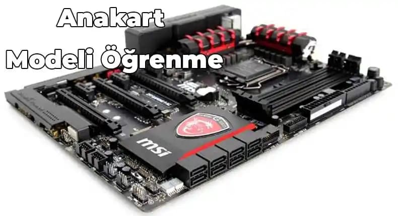 Bilgisayar Anakart Modeli Öğrenme Yöntemleri ve Önemi Hakkında Kapsamlı Rehber