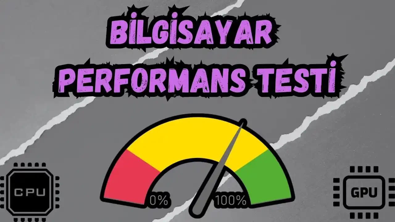 Bilgisayar Performans Testi: Donanım ve Yazılım Kapasitesini Ölçmenin Önemi