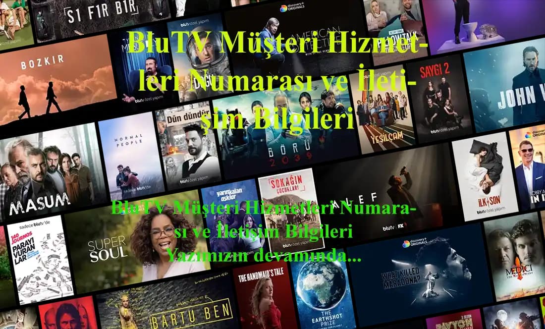 BluTV Müşteri Hizmetleri: Dijital Yayın Platformunda Kesintisiz ve Hızlı Destek