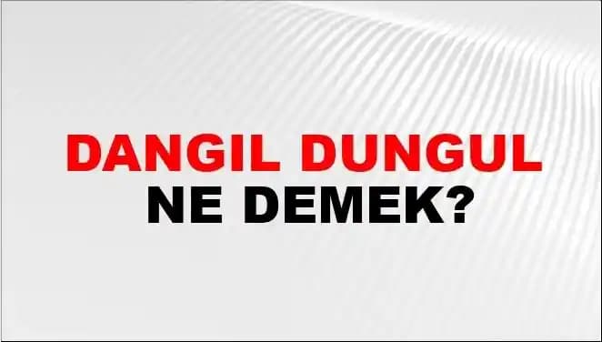 Dangıl Nedir? Teknolojide Kalitesiz Ürünler ve Kullanıcı Algısı Üzerine Analiz