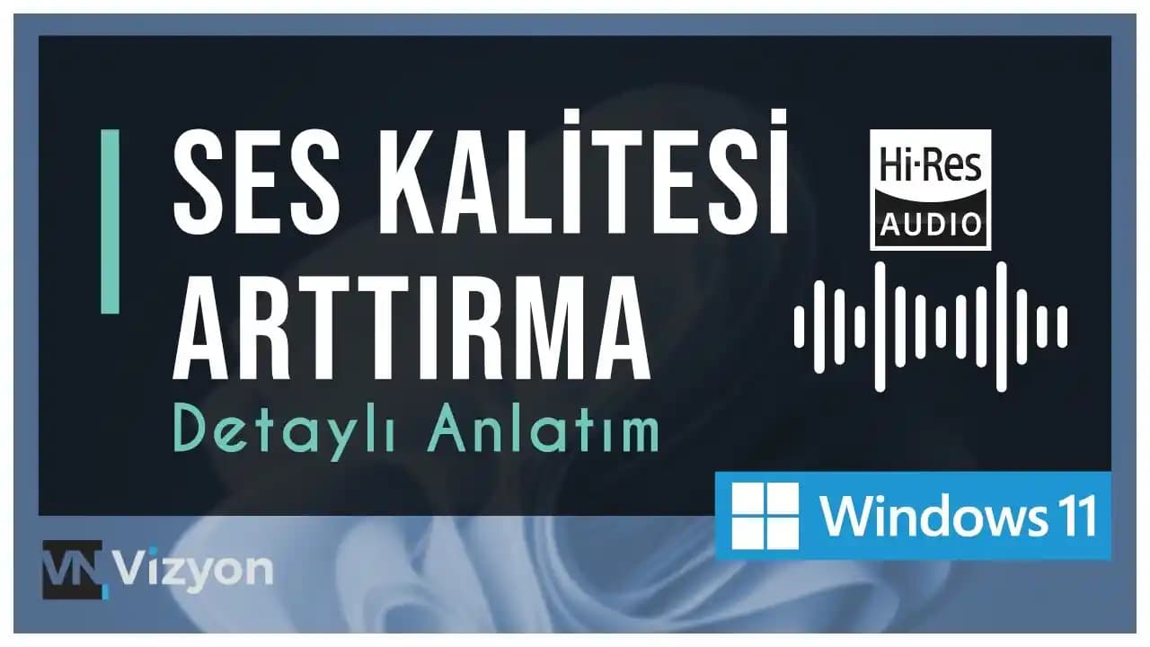 Dijital Cihazlarda Ses Kalitesi Arttırma Yöntemleri ve İpuçları