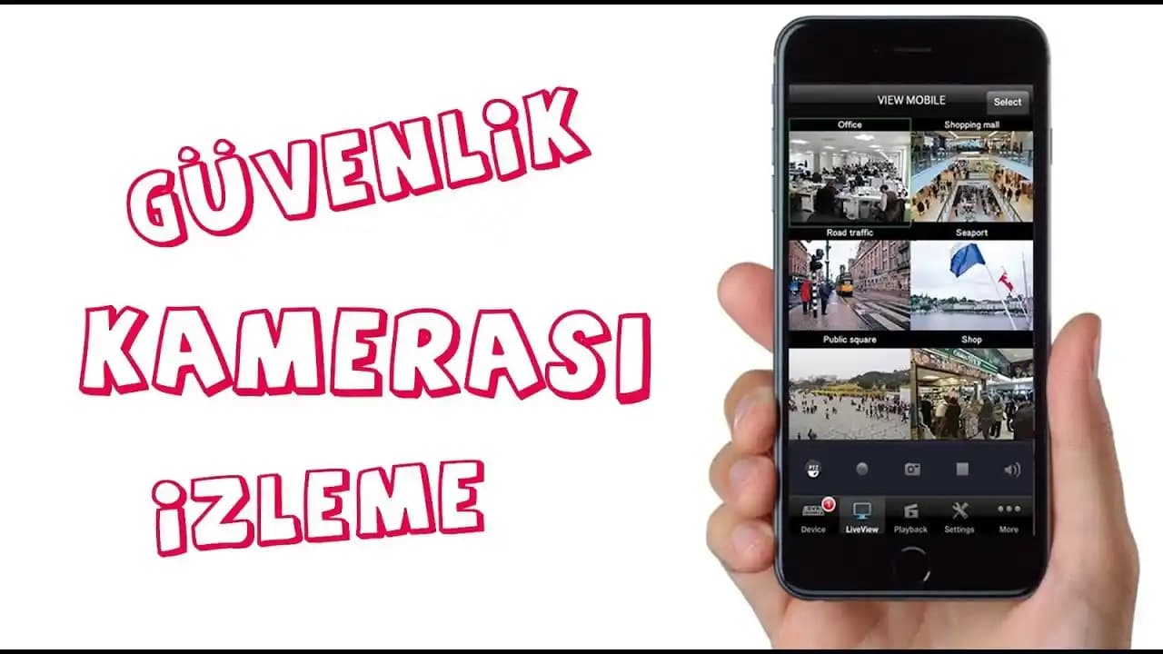 Güvenlik Kamerasını Telefondan İzleme Yöntemleri ve Güvenlik Önlemleri Rehberi