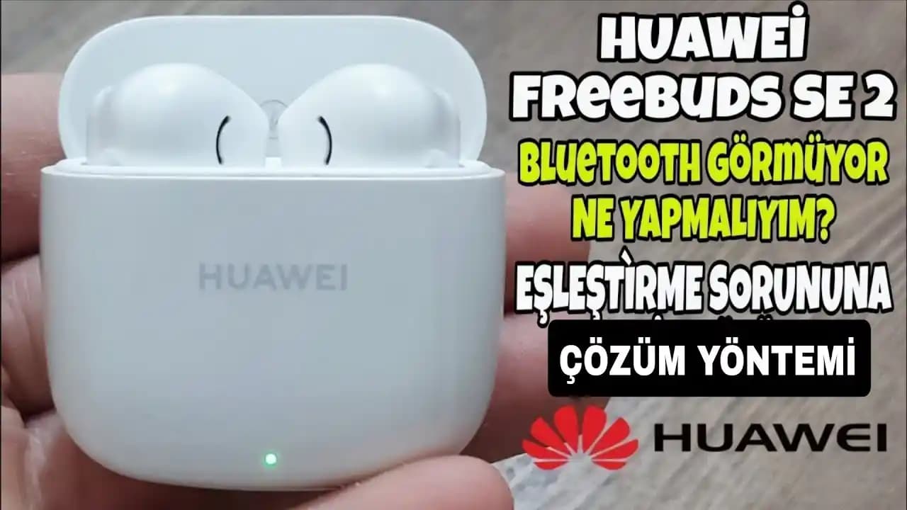 Huawei Bluetooth Kulaklık Eşleştirme: Adım Adım Kolay Bağlantı Rehberi