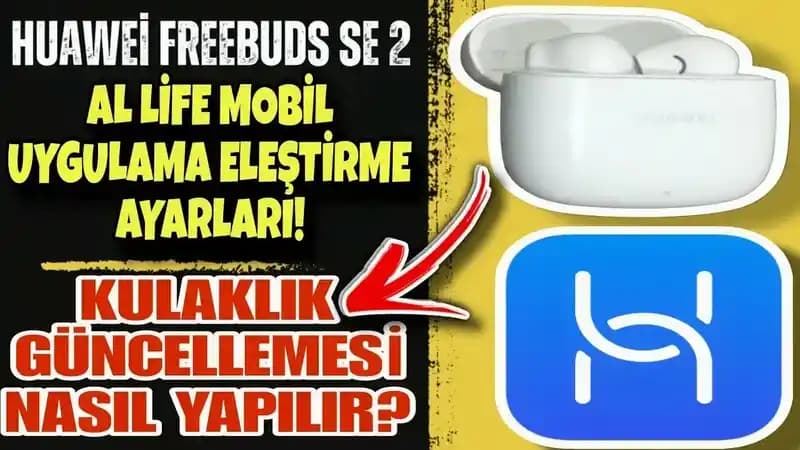 Huawei Kulaklık Eşleştirme Modu: Adım Adım Rehber ve Sorun Çözüm Yöntemleri