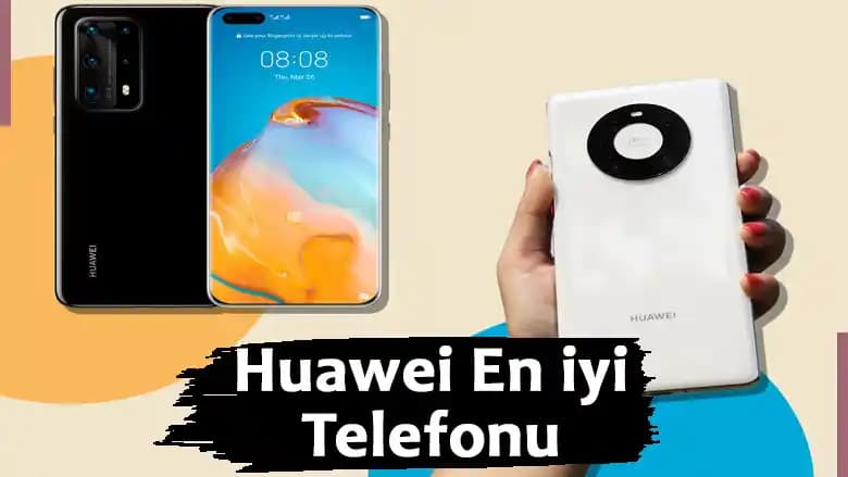Huawei'nin En İyi Telefonları: Mate 50 Pro, P50 Pro ve Mate Xs 2 Modelleri İncelemesi