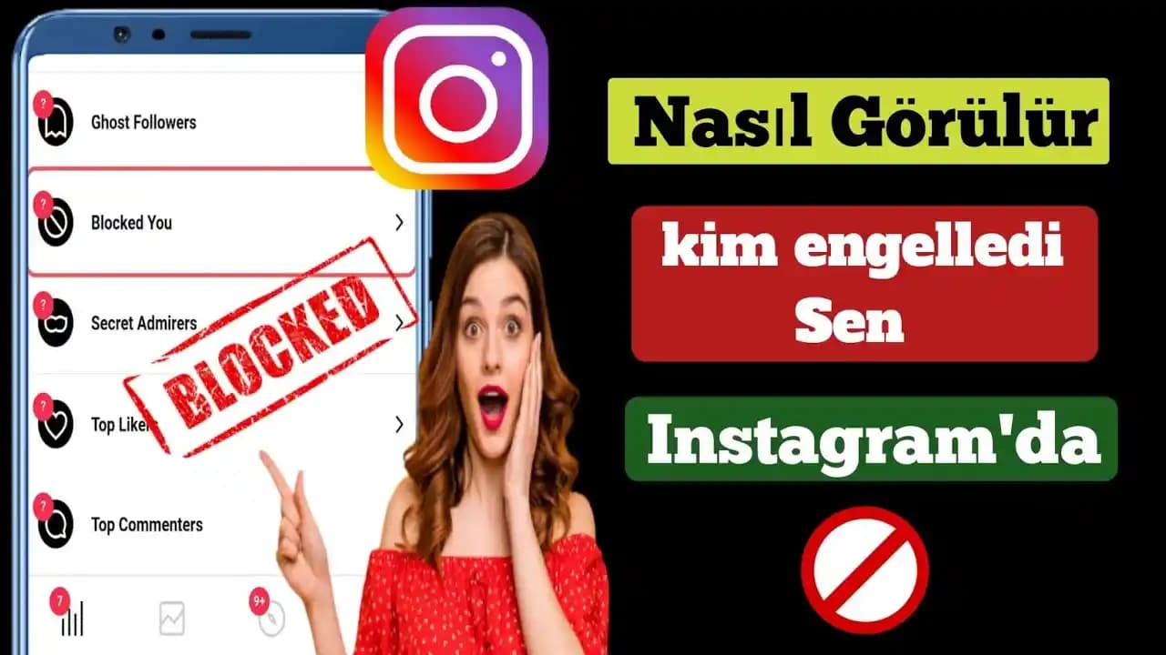 Instagram'da Beni Kim Engelledi? Engelleme Durumu ve Anlama Yöntemleri