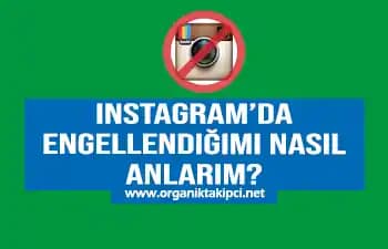 Instagram'da Engellendiğinizi Anlama Yolları ve Engelleme Durumuyla Baş Etme