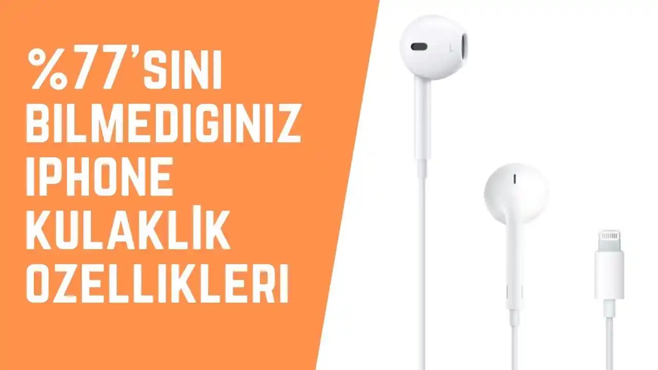 iPhone Kulaklık Özellikleri ve Modelleri: Üstün Ses Kalitesi ve Teknolojik Yenilikler
