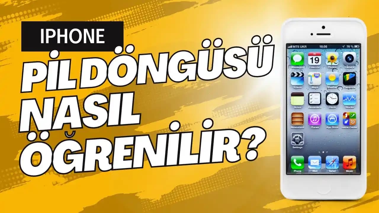 iPhone Pil Döngüsü Nedir ve Nasıl Öğrenilir? Pil Sağlığı ve Ömrü Yönetimi