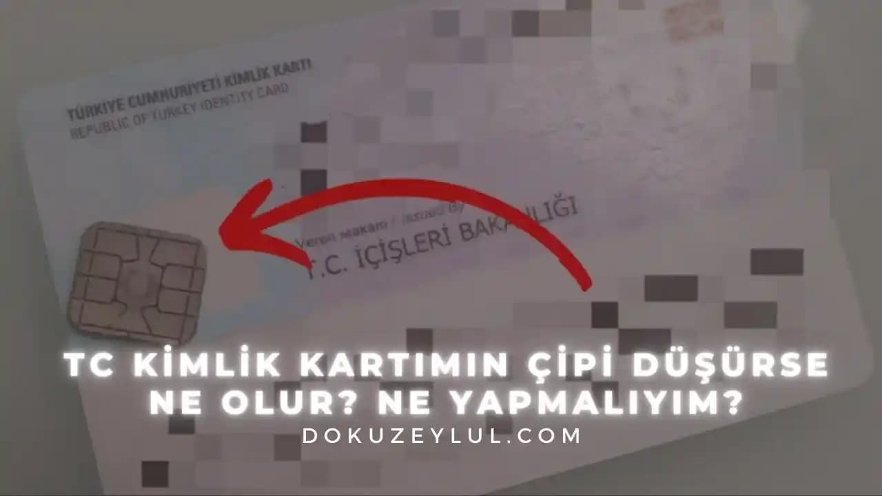Kimlik Kartı Çipi Düştüğünde Ne Yapılmalı? Yenileme ve Koruma Rehberi