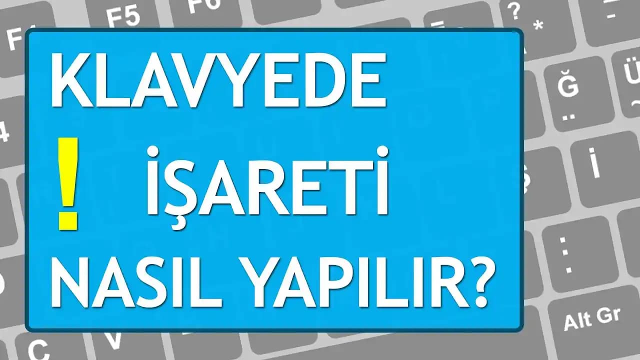 Klavyede Ünlem İşareti Kullanımı ve Dijital İletişimdeki Önemi