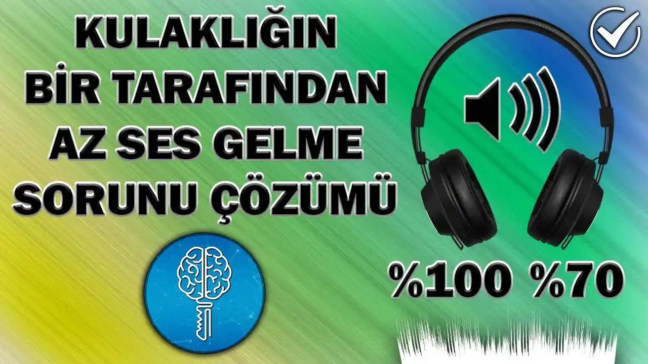 Kulaklıktan Az Ses Gelmesi Sorunu: Nedenleri, Teşhis ve Etkili Çözümler