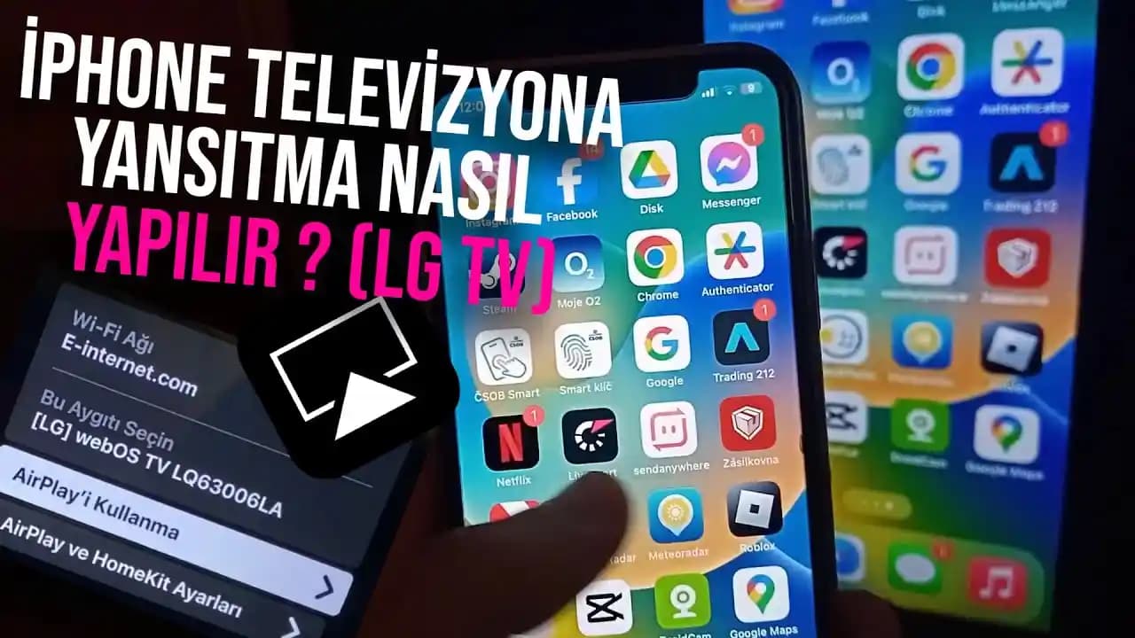 LG Televizyonlarda iPhone Ekran Yansıtma: AirPlay 2 ile Kolay ve Etkili Bağlantı