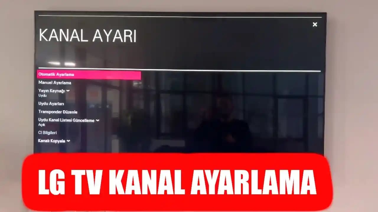 LG Televizyonlarda Kanal Ayarlama Rehberi: Adım Adım Kapsamlı Yöntemler