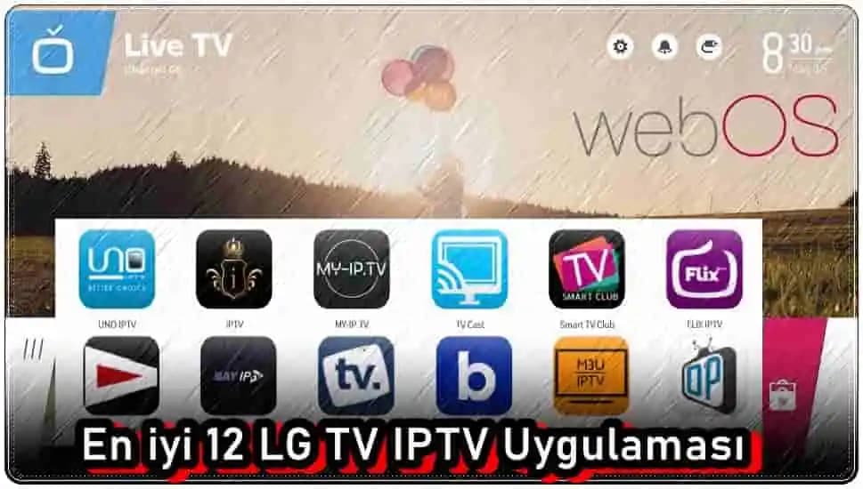 LG TV için Ücretsiz IPTV Uygulamaları ve Kesintisiz İzleme Rehberi