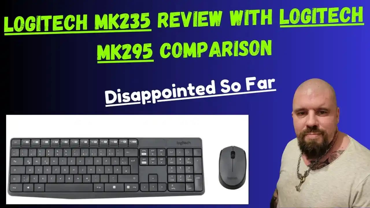 Logitech MK235 ve MK295 Kablosuz Klavye Mouse Setleri Karşılaştırması ve Özellikleri