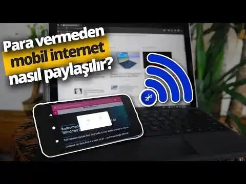 Mobil İnternet Paylaşımı Nasıl Yapılır? Hotspot, USB ve Bluetooth Yöntemleri