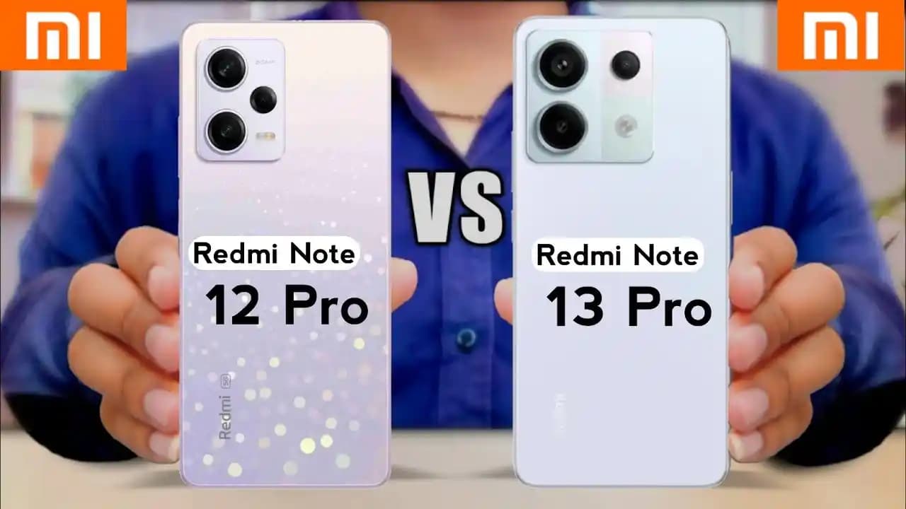 Note 12 Pro ve Note 13 Pro: Tasarım, Kamera ve Performans Karşılaştırması