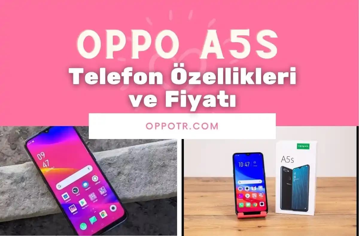 Oppo A5s: Uygun Fiyatlı, Güçlü Bataryalı ve Günlük Kullanıma Uygun Akıllı Telefon