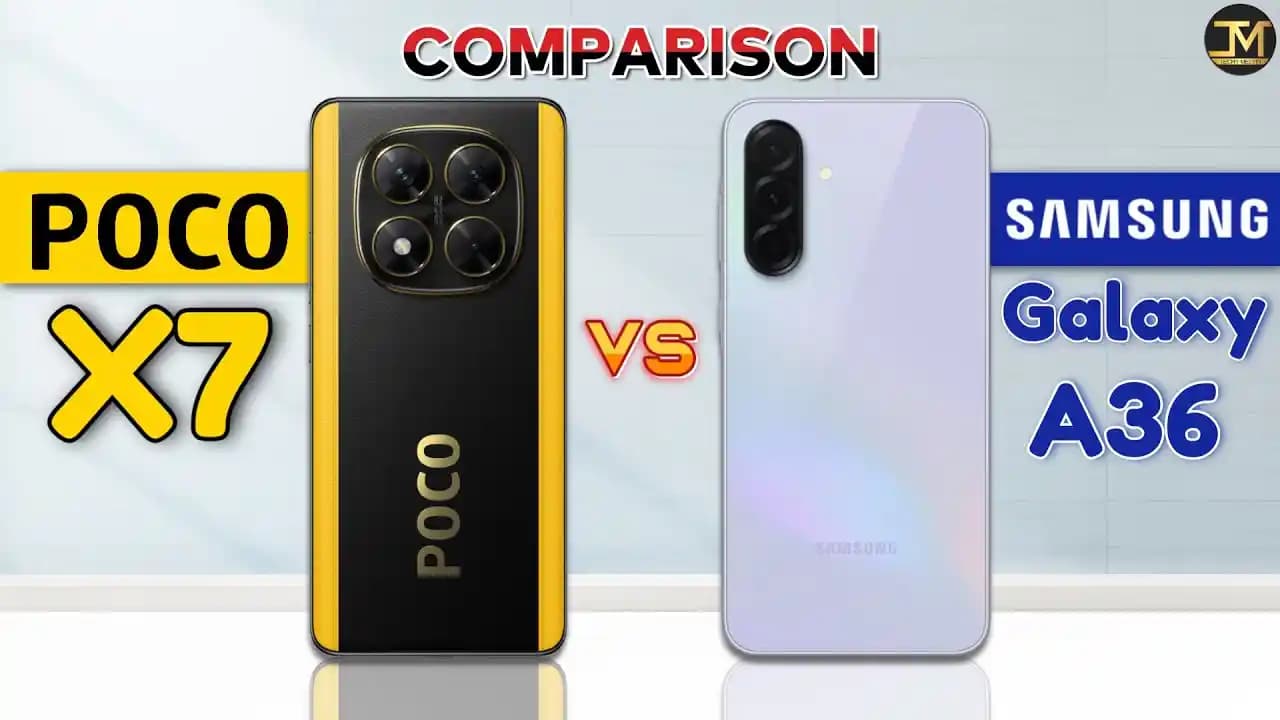 POCO X7 ve A36 Akıllı Telefon Karşılaştırması: Performans, Kamera ve Pil Özellikleri