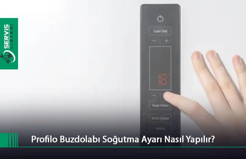 Profilo Buzdolabı ve Derin Dondurucu İçin Doğru Soğutma Ayarları ve Enerji Tasarrufu