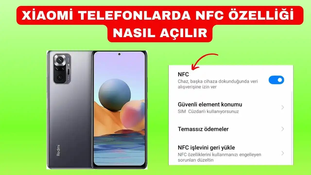Redmi NFC Özellikli Telefonlar: Temassız Ödeme ve Akıllı Teknoloji Avantajları