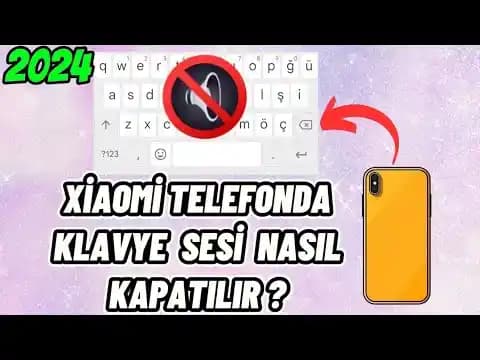 Redmi Telefonlarda Klavye Sesi Kapatma: Adım Adım Kolay Rehber ve İpuçları