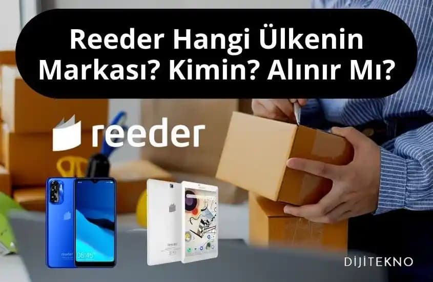 Reeder 2025 Akıllı Telefon ve Tablet İncelemesi: Performans ve Fiyat Dengesi