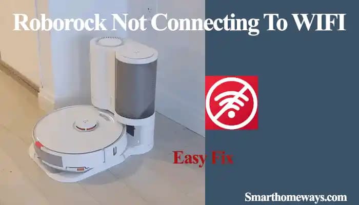 Roborock Wi-Fi Bağlantı Sorunları ve Çözüm Yolları: Detaylı Rehber