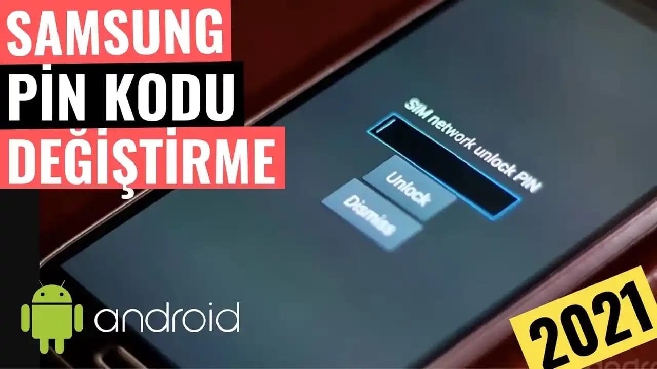Samsung Cihazlarda PIN Kodu Değiştirme ve Güvenlik İpuçları Hakkında Rehber