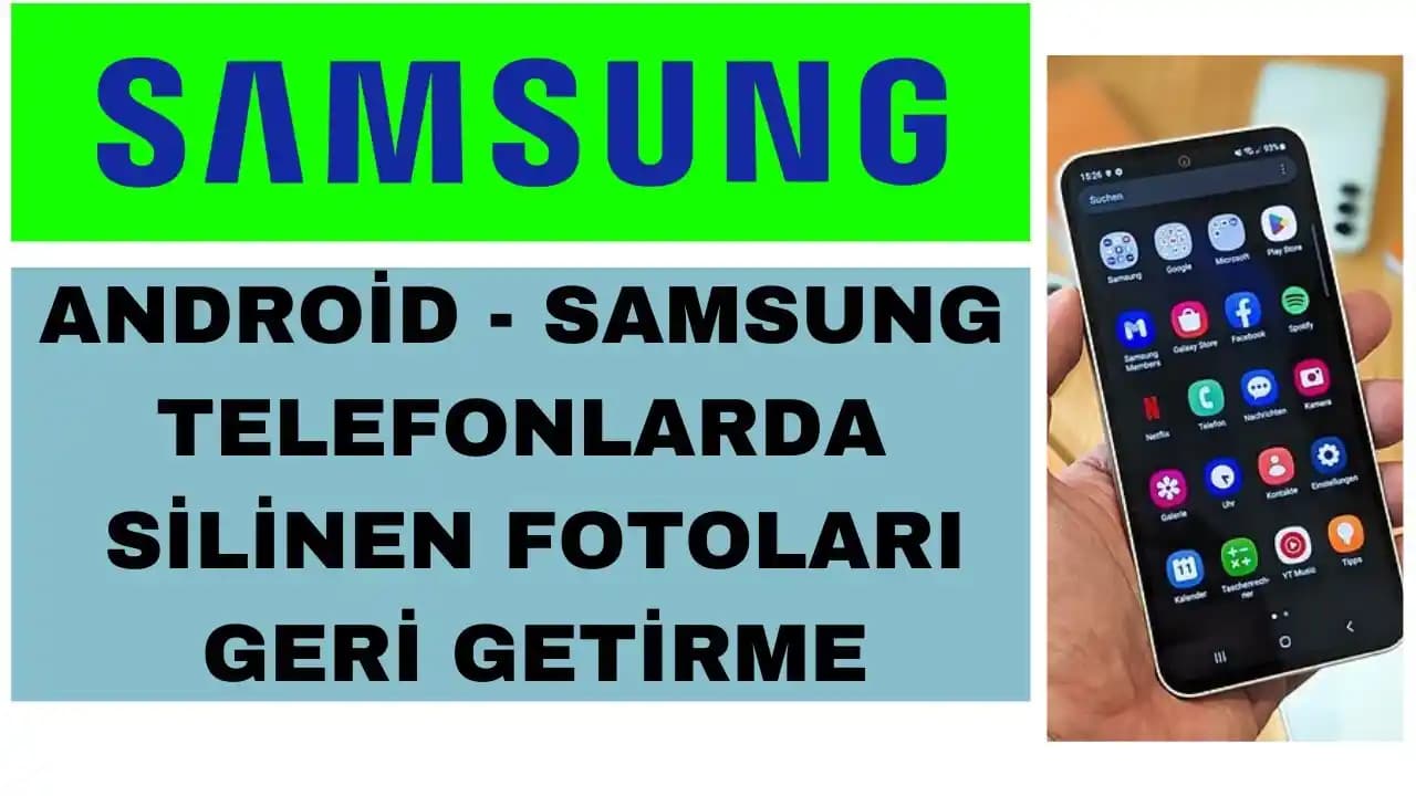 Samsung Cihazlarda Silinen Fotoğrafları Geri Getirme Yöntemleri ve Öneriler