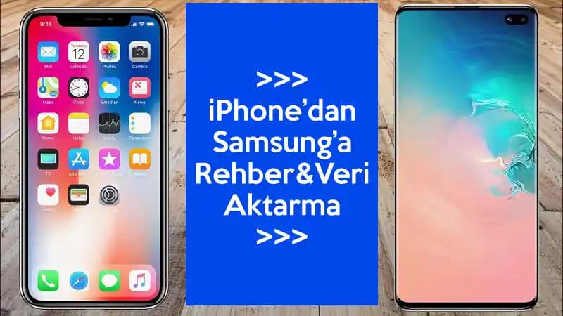 Samsung'dan iPhone'a Veri Aktarma: Etkili Yöntemler ve İpuçları Rehberi