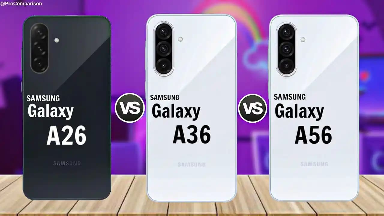 Samsung Galaxy A26 ve A56 Modelleri: Performans, Ekran ve Kamera Karşılaştırması