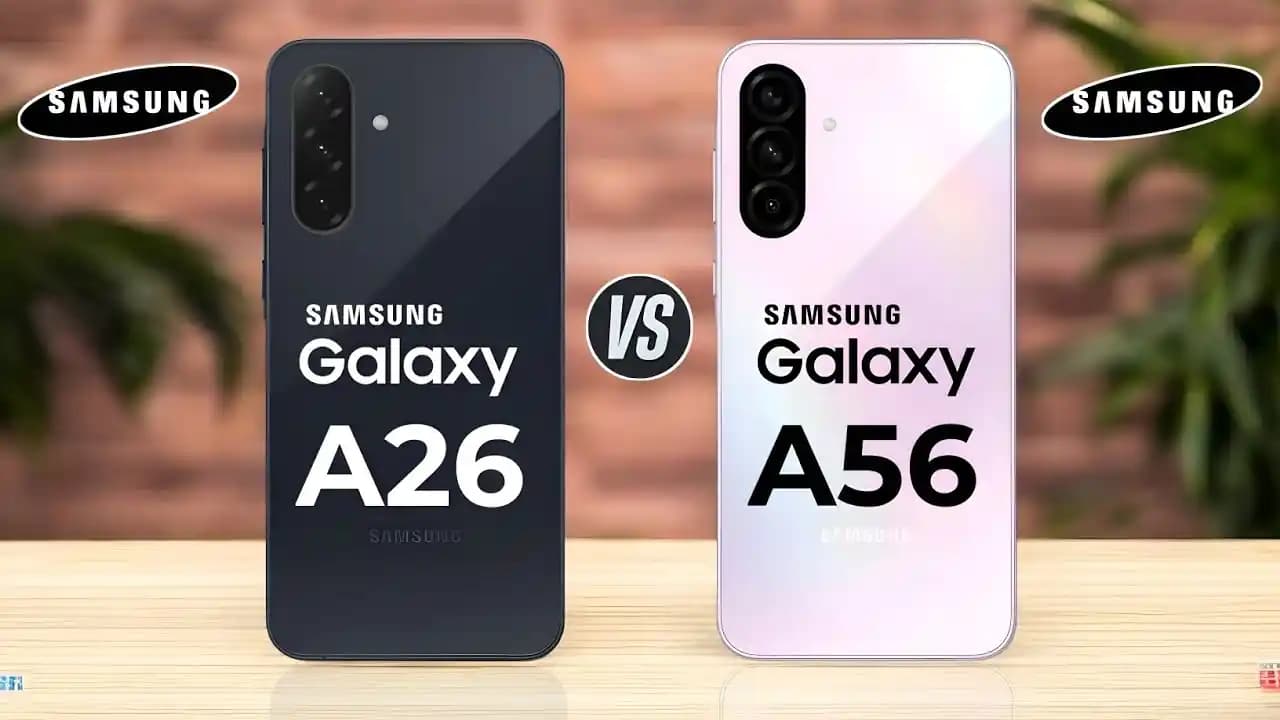 Samsung Galaxy A26 ve A56 Modelleri: Performans, Kamera ve Fiyat Karşılaştırması