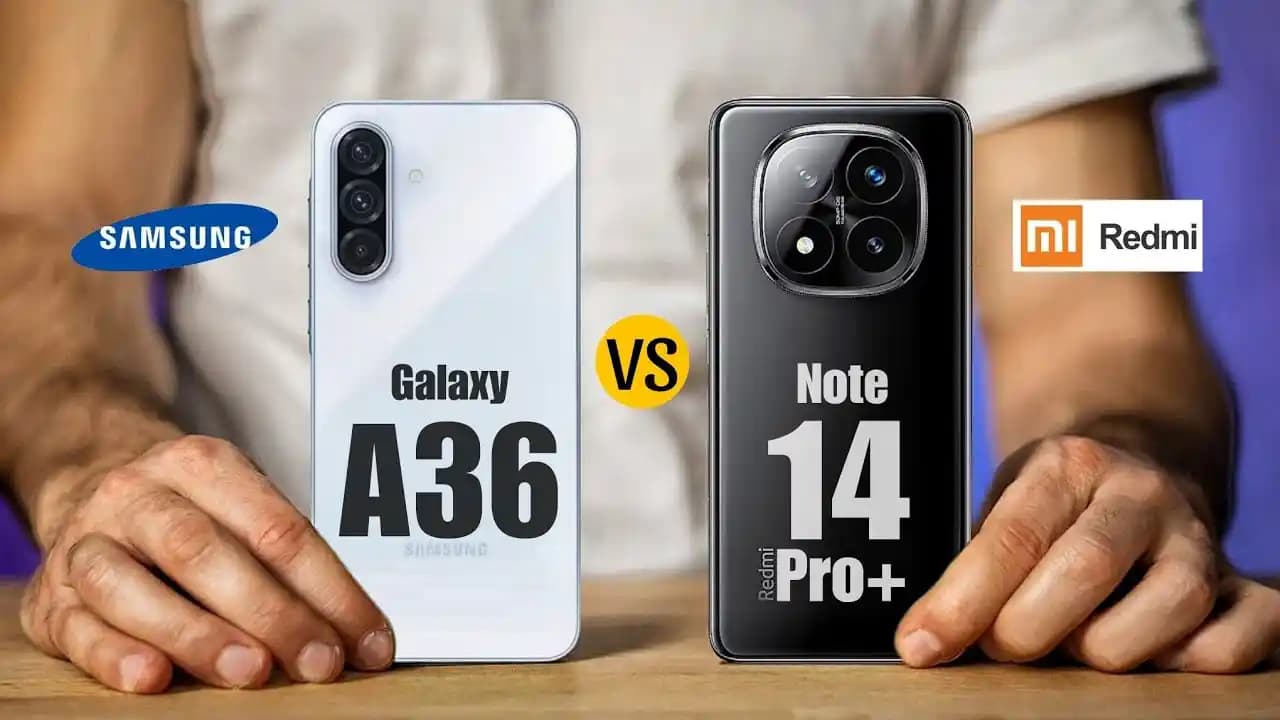 Samsung Galaxy A36 ve Redmi Note 14 Pro Plus: Orta Segment Akıllı Telefon Karşılaştırması